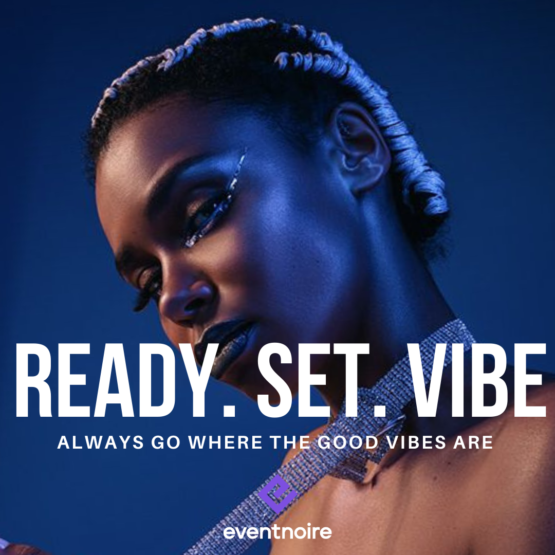 Ready . Set . Vibe: Celebrate Labor Day with Eventnoire’s Playlist